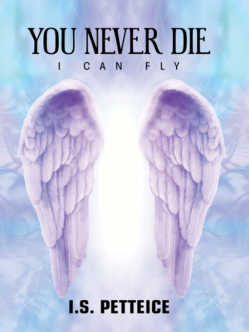 Title details for You Never Die by Irene Petteice - Available
